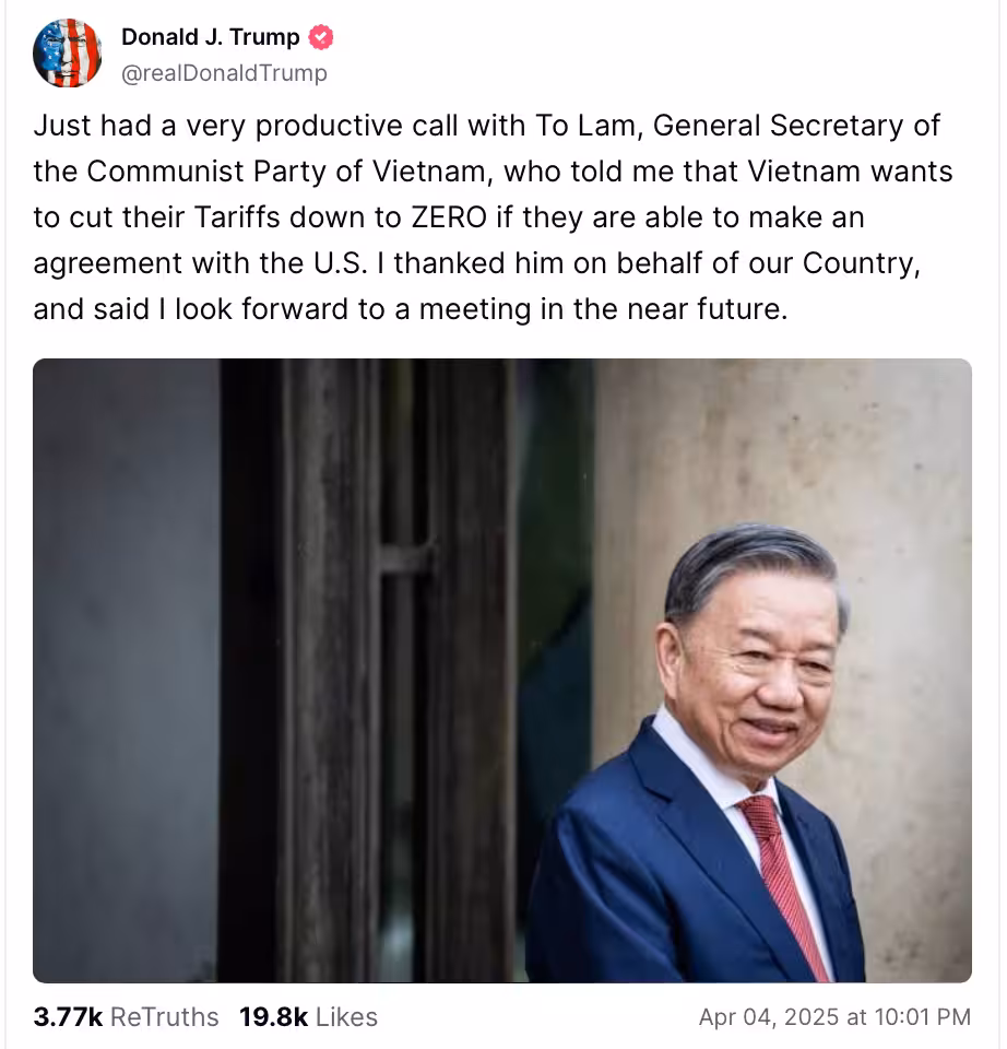 A tweet by Donald J. Trump states he had a productive call with Vietnam's General Secretary, To Lam, who expressed Vietnam's desire to cut tariffs to zero if an agreement is reached with the U.S. The tweet includes a photo of To Lam.